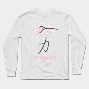 Sakura 'Strength' Japanese Kanji Long Sleeve T-Shirt